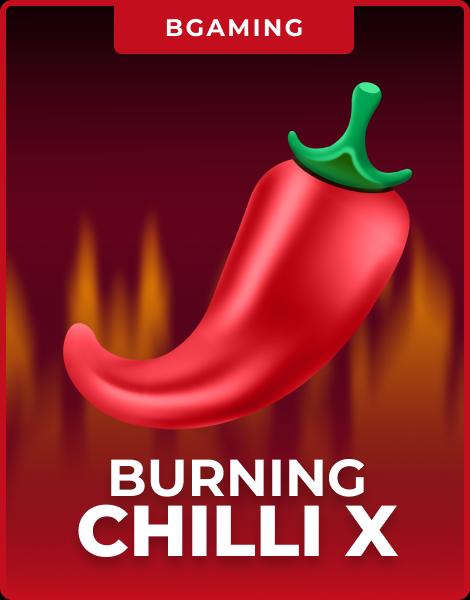 Burning Chilli X